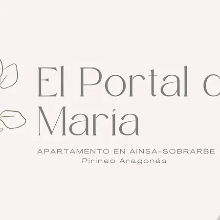 El Portal De Maria * Aínsa